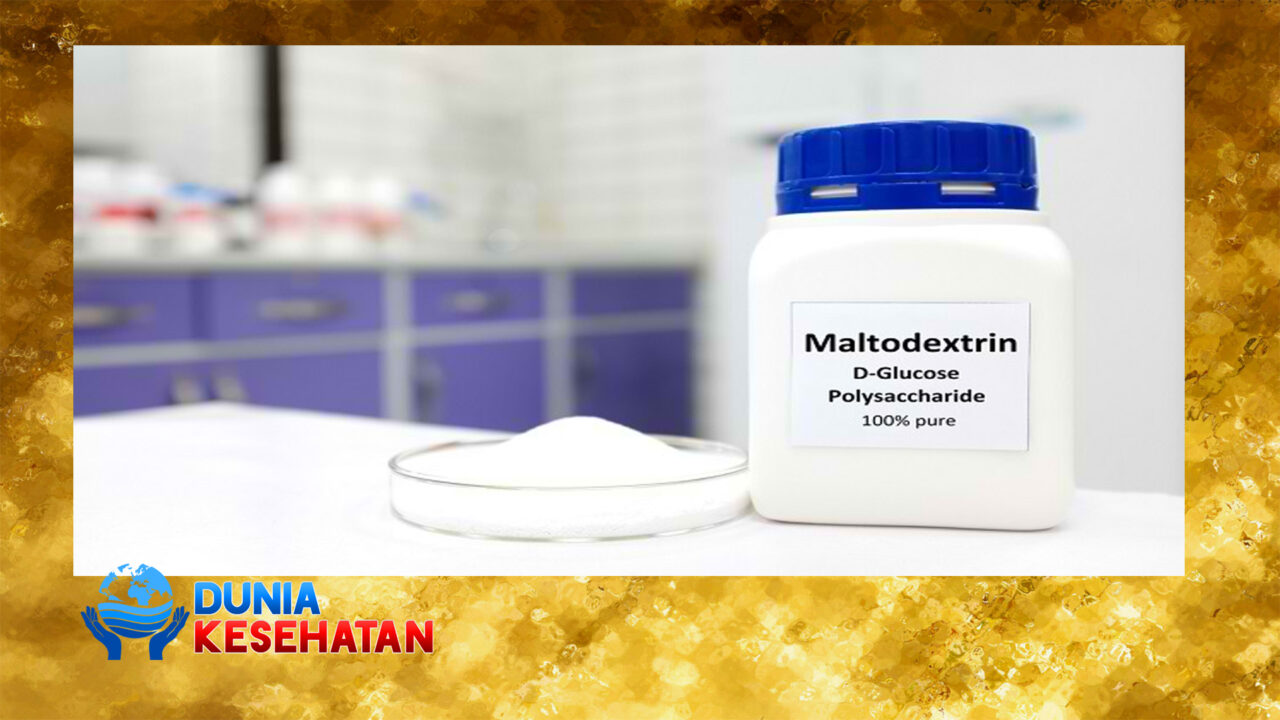 Manfaat Maltodextrin & Pengaruhnya terhadap Kesehatan